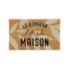 Paillasson «LE BONHEUR D'être à La MAISON», 18" X 30"